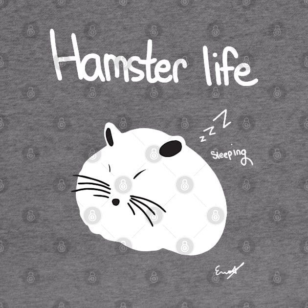 Hamster Life T-shirts by HECNordic